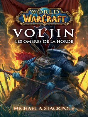 cover image of World of Warcraft--Vol'Jin les ombres de la horde